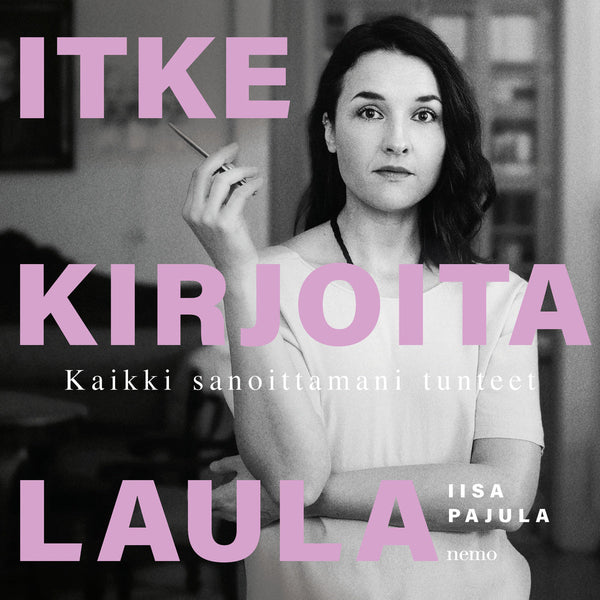 Itke kirjoita laula – Ljudbok – Laddas ner-Digitala böcker-Axiell-peaceofhome.se