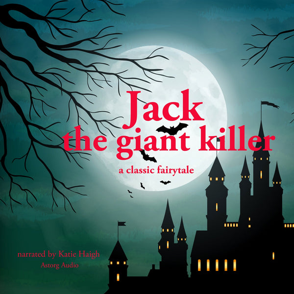 Jack the Giant Killer, a Classic Fairy Tale – Ljudbok – Laddas ner-Digitala böcker-Axiell-peaceofhome.se