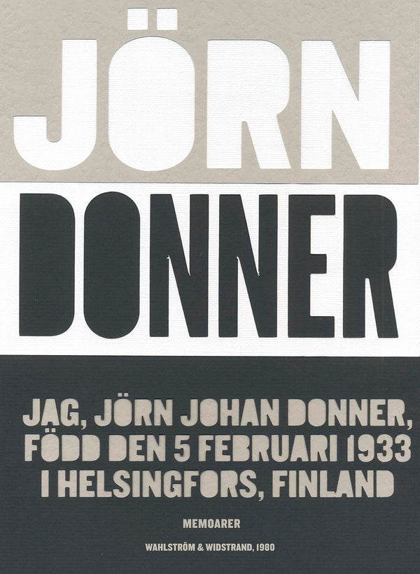 Jag, Jörn Johan Donner, född den 5 februari 1933 i Helsingfors, Finland – E-bok – Laddas ner-Digitala böcker-Axiell-peaceofhome.se