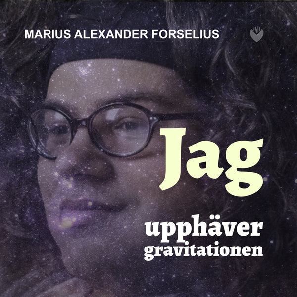 "Jag Upphäver Gravitationen" : En bok om att leva med autism, asperger och ADHD-Digitala böcker-Axiell-peaceofhome.se