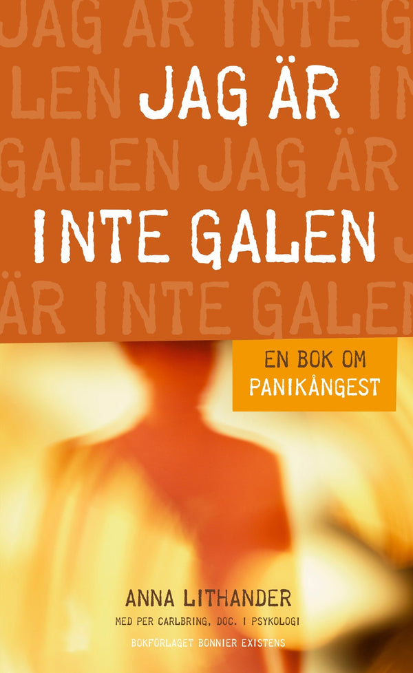 Jag är inte galen : En bok om panikångest – E-bok – Laddas ner-Digitala böcker-Axiell-peaceofhome.se