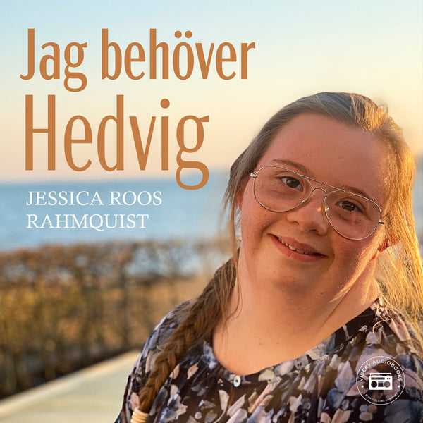 Jag behöver Hedvig – Ljudbok – Laddas ner-Digitala böcker-Axiell-peaceofhome.se