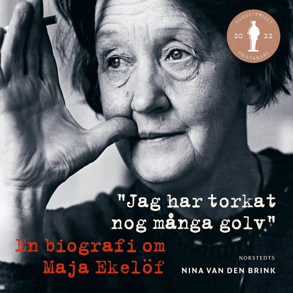 Jag har torkat nog många golv : en biografi om Maja Ekelöf – Ljudbok – Laddas ner-Digitala böcker-Axiell-peaceofhome.se
