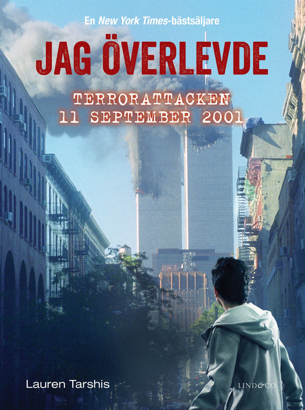 Jag överlevde terrorattacken 11 september 2001 – E-bok – Laddas ner-Digitala böcker-Axiell-peaceofhome.se