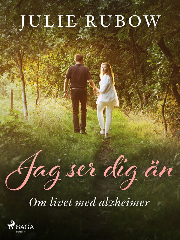 Jag ser dig än - Om livet med alzheimer – E-bok – Laddas ner-Digitala böcker-Axiell-peaceofhome.se