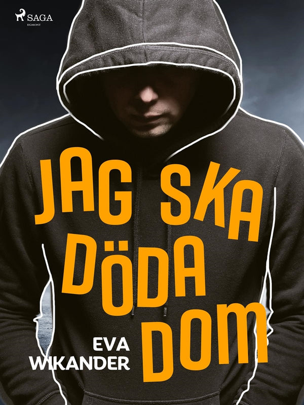 Jag ska döda dom! – E-bok – Laddas ner-Digitala böcker-Axiell-peaceofhome.se