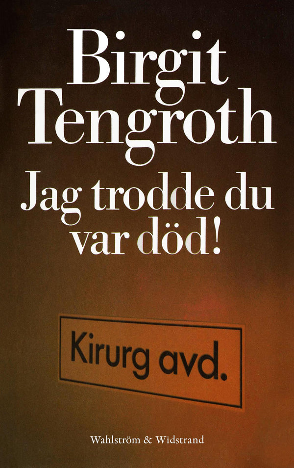Jag trodde du var död! – E-bok – Laddas ner-Digitala böcker-Axiell-peaceofhome.se