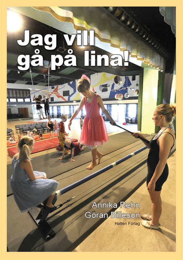 Jag vill gå på lina! EPUB – E-bok – Laddas ner-Digitala böcker-Axiell-peaceofhome.se