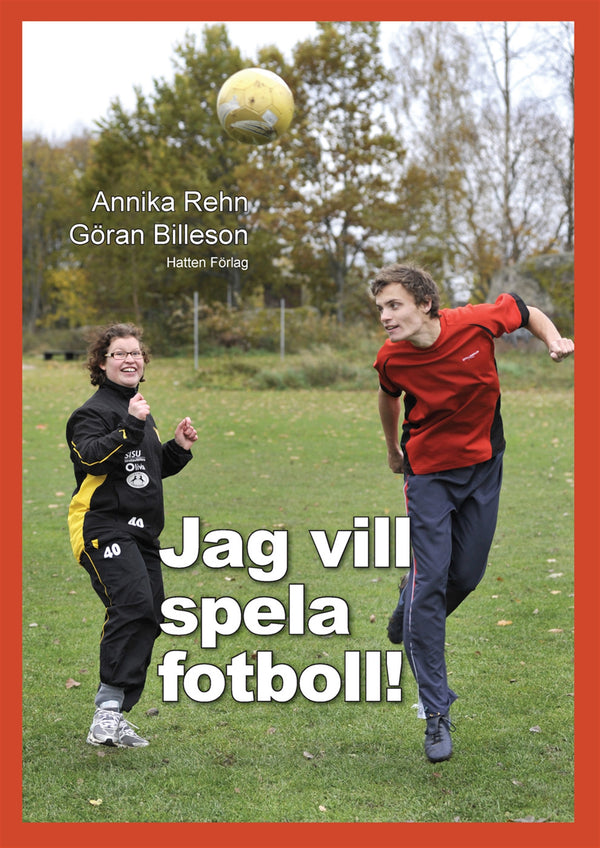 Jag vill spela fotboll EPUB-Digitala böcker-Axiell-peaceofhome.se