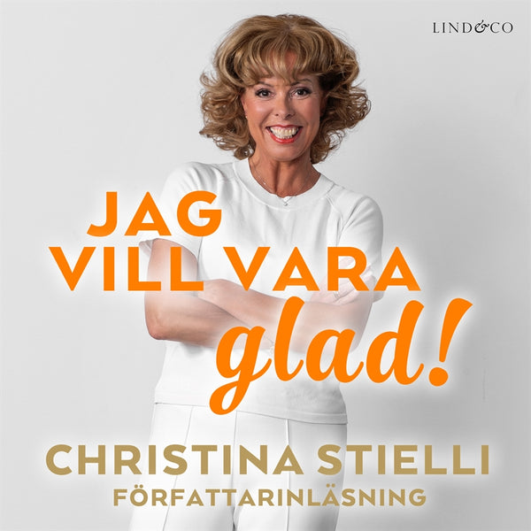 Jag vill vara glad! – Ljudbok – Laddas ner-Digitala böcker-Axiell-peaceofhome.se