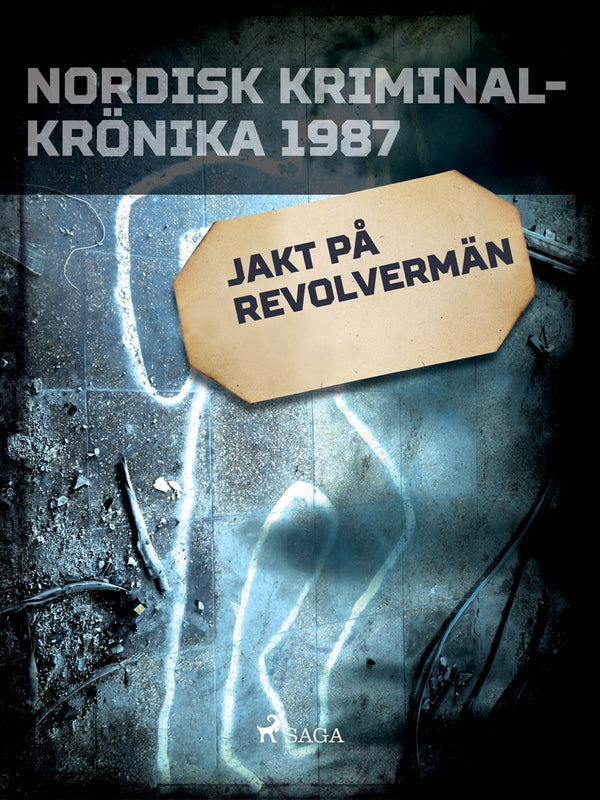 Jakt på revolvermän – E-bok – Laddas ner-Digitala böcker-Axiell-peaceofhome.se
