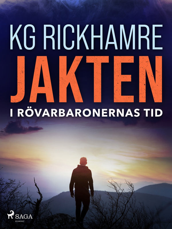 Jakten - I rövarbaronernas tid – E-bok – Laddas ner-Digitala böcker-Axiell-peaceofhome.se