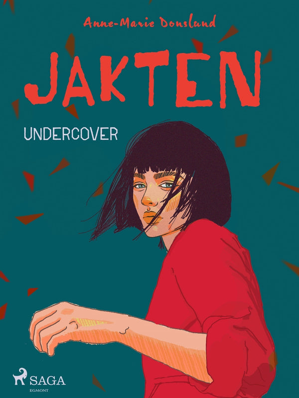 Jakten - Undercover – E-bok – Laddas ner-Digitala böcker-Axiell-peaceofhome.se