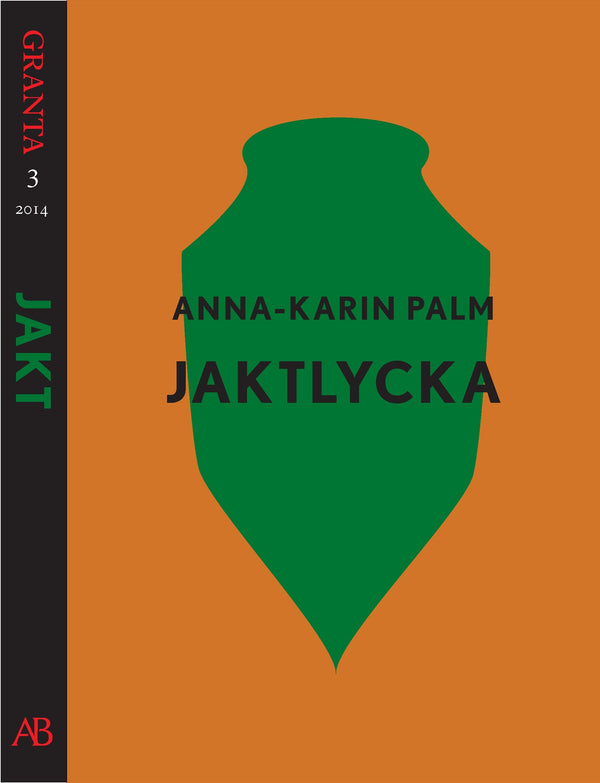 Jaktlycka. En e-singel ur Granta 3 – E-bok – Laddas ner-Digitala böcker-Axiell-peaceofhome.se