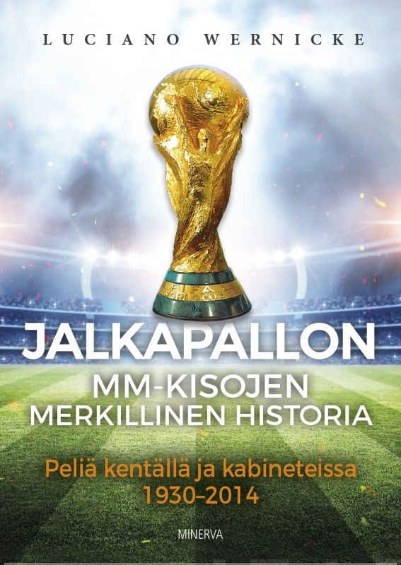 Jalkapallon MM-kisojen merkillinen historia – E-bok – Laddas ner-Digitala böcker-Axiell-peaceofhome.se