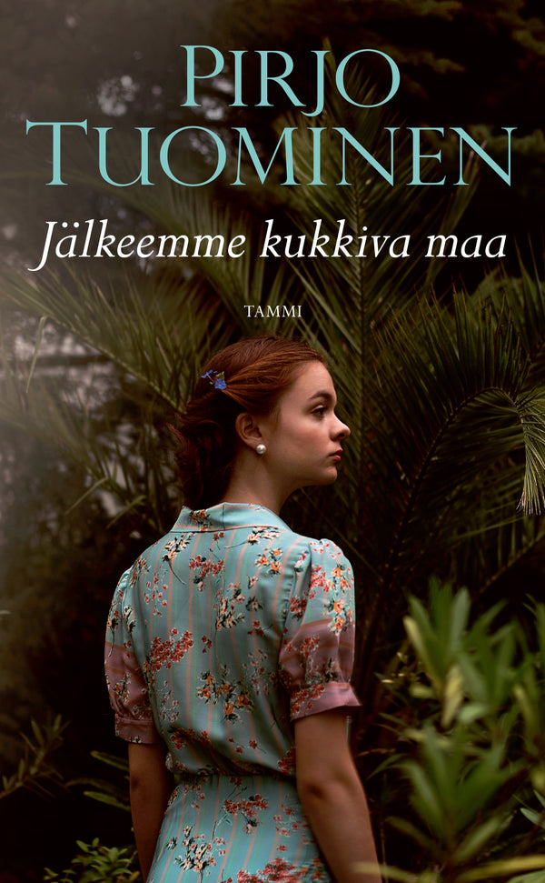 Jälkeemme kukkiva maa – E-bok – Laddas ner-Digitala böcker-Axiell-peaceofhome.se