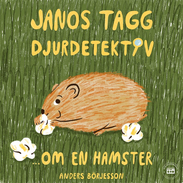 Janos Tagg: Djurdetektiv - Om en hamster – Ljudbok – Laddas ner-Digitala böcker-Axiell-peaceofhome.se