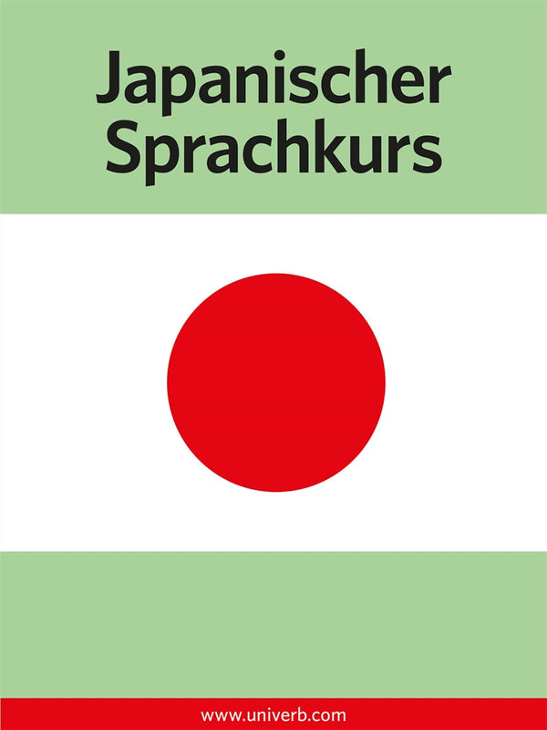 Japanischer Sprachkurs – Ljudbok – Laddas ner-Digitala böcker-Axiell-peaceofhome.se