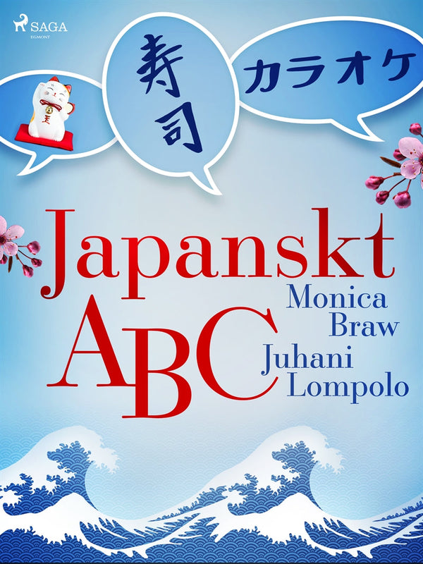 Japanskt ABC – E-bok – Laddas ner-Digitala böcker-Axiell-peaceofhome.se