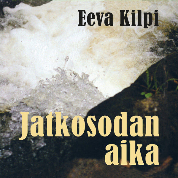 Jatkosodan aika – Ljudbok – Laddas ner-Digitala böcker-Axiell-peaceofhome.se