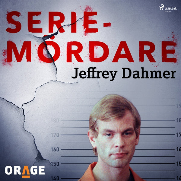 Jeffrey Dahmer – Ljudbok – Laddas ner-Digitala böcker-Axiell-peaceofhome.se