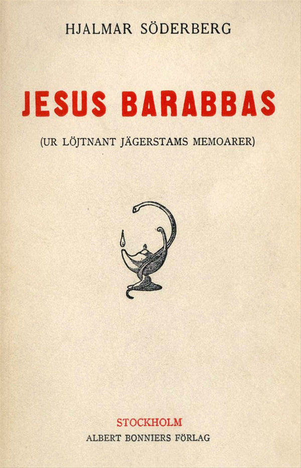 Jesus Barabbas : ur löjtnant Jägerstams memoarer – E-bok – Laddas ner-Digitala böcker-Axiell-peaceofhome.se