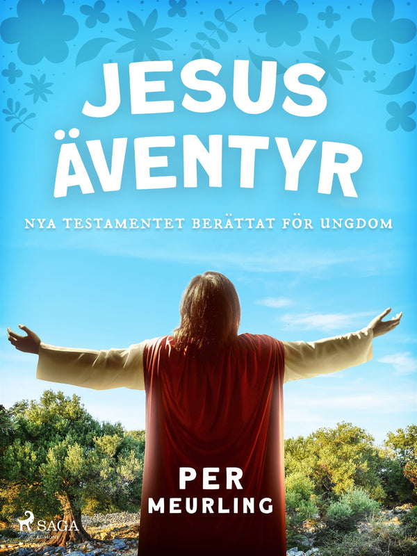 Jesus äventyr : Nya Testamentet berättat för ungdom – E-bok – Laddas ner-Digitala böcker-Axiell-peaceofhome.se