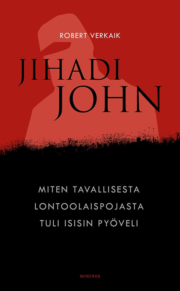 Jihadi John – E-bok – Laddas ner-Digitala böcker-Axiell-peaceofhome.se