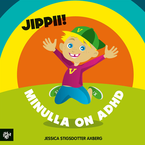 Jippii! Minulla on adhd. – E-bok – Laddas ner-Digitala böcker-Axiell-peaceofhome.se