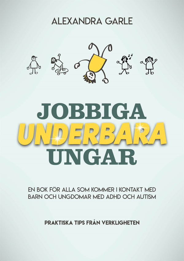 Jobbiga underbara ungar – E-bok – Laddas ner-Digitala böcker-Axiell-peaceofhome.se