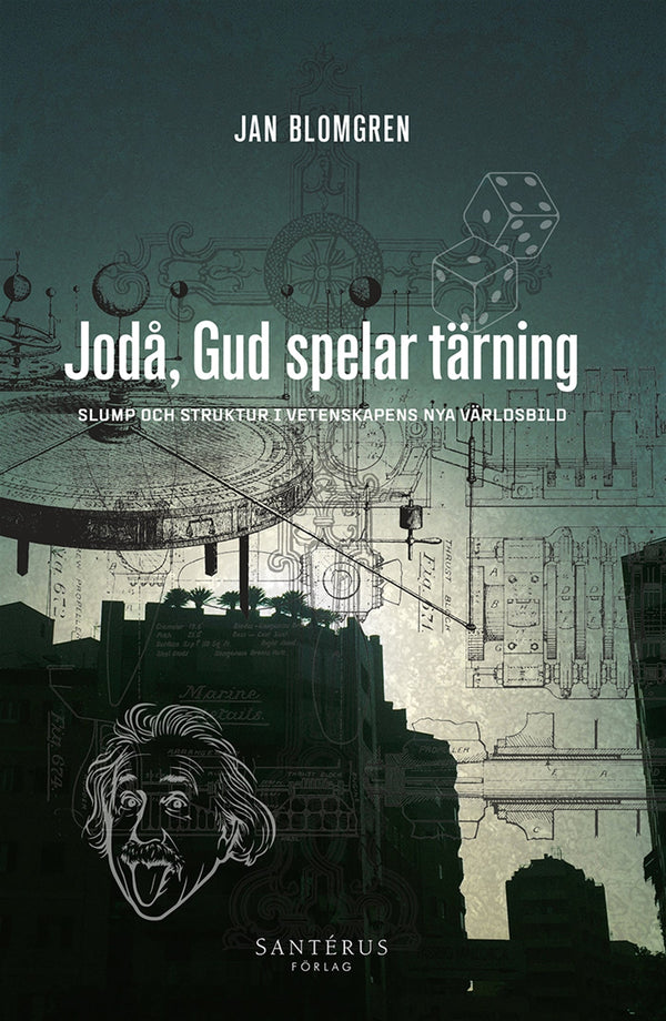 Jodå, gud spelar tärning: Slump och struktur i vetenskapens nya världsbild – E-bok – Laddas ner-Digitala böcker-Axiell-peaceofhome.se