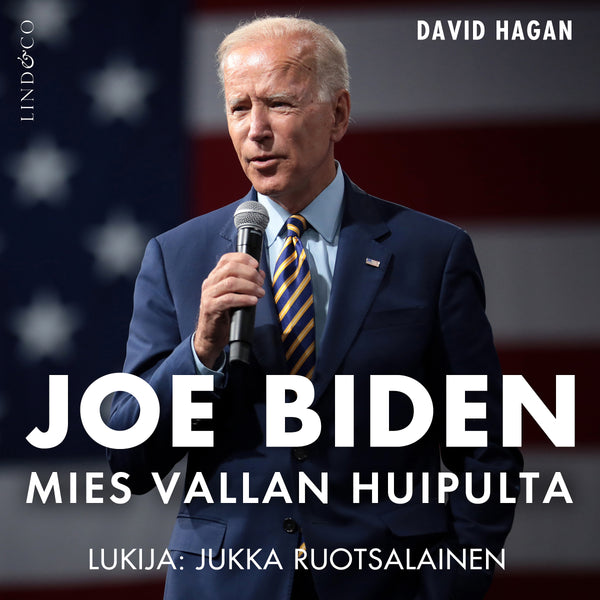 Joe Biden - Mies vallan huipulta – Ljudbok – Laddas ner-Digitala böcker-Axiell-peaceofhome.se