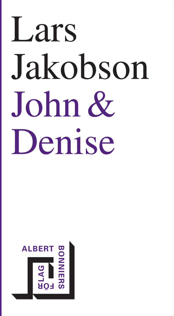 John & Denise – E-bok – Laddas ner-Digitala böcker-Axiell-peaceofhome.se