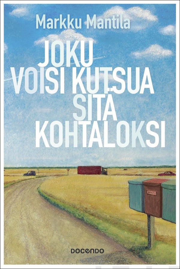 Joku voisi kutsua sitä kohtaloksi – E-bok – Laddas ner-Digitala böcker-Axiell-peaceofhome.se