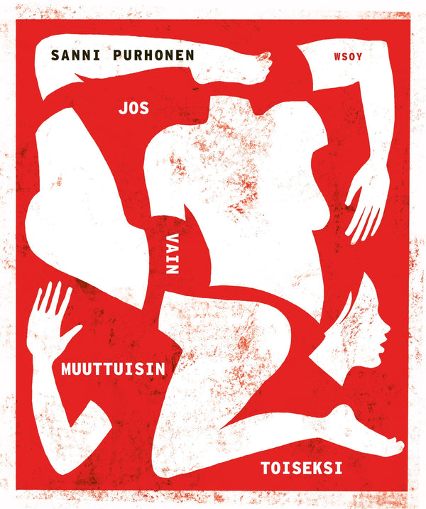 Jos vain muuttuisin toiseksi – E-bok – Laddas ner-Digitala böcker-Axiell-peaceofhome.se