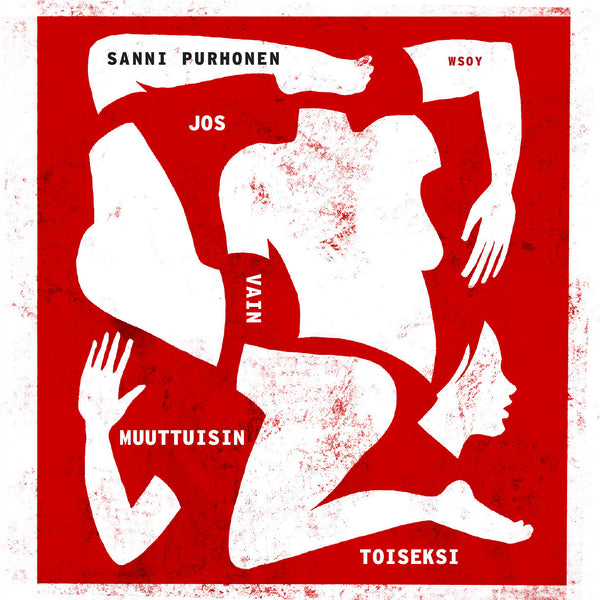 Jos vain muuttuisin toiseksi – Ljudbok – Laddas ner-Digitala böcker-Axiell-peaceofhome.se