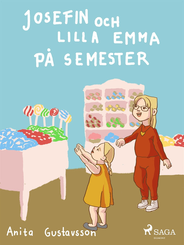 Josefin och lilla Emma på semester – E-bok – Laddas ner-Digitala böcker-Axiell-peaceofhome.se