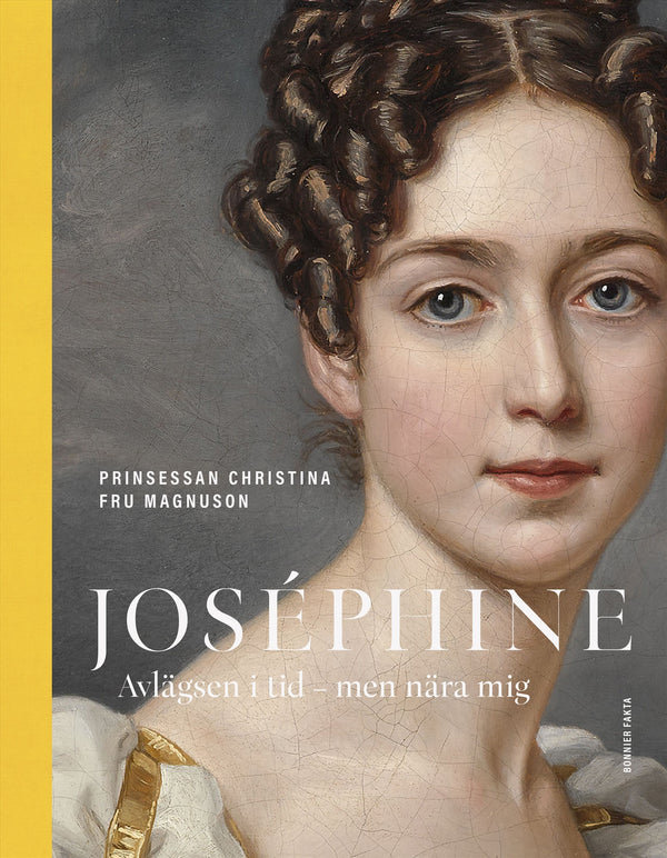 Joséphine : avlägsen i tid - men nära mig – E-bok – Laddas ner-Digitala böcker-Axiell-peaceofhome.se