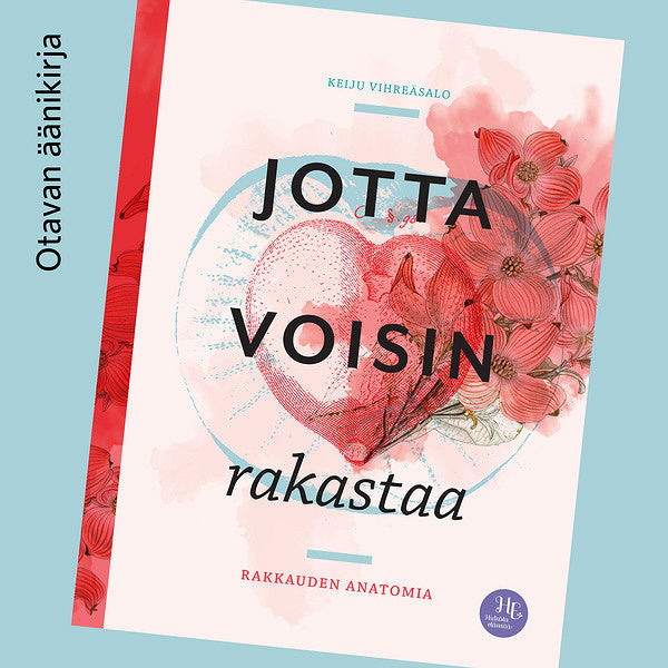 Jotta voisin rakastaa – Ljudbok – Laddas ner-Digitala böcker-Axiell-peaceofhome.se