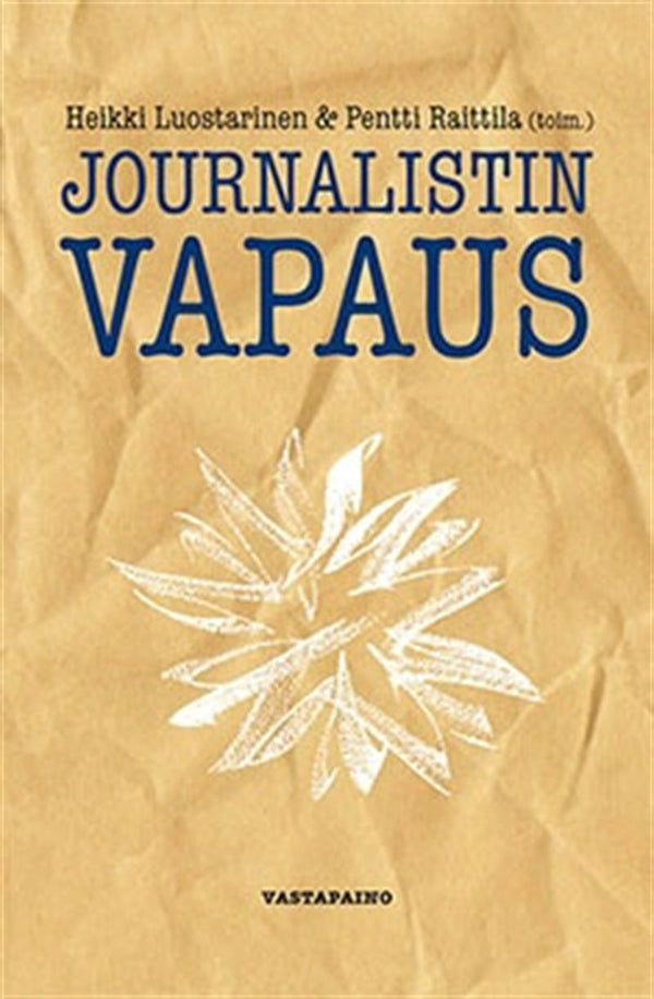 Journalistin vapaus – E-bok – Laddas ner-Digitala böcker-Axiell-peaceofhome.se