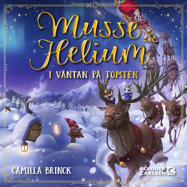 Jul med Musse & Helium. I väntan på tomten – Ljudbok – Laddas ner-Digitala böcker-Axiell-peaceofhome.se
