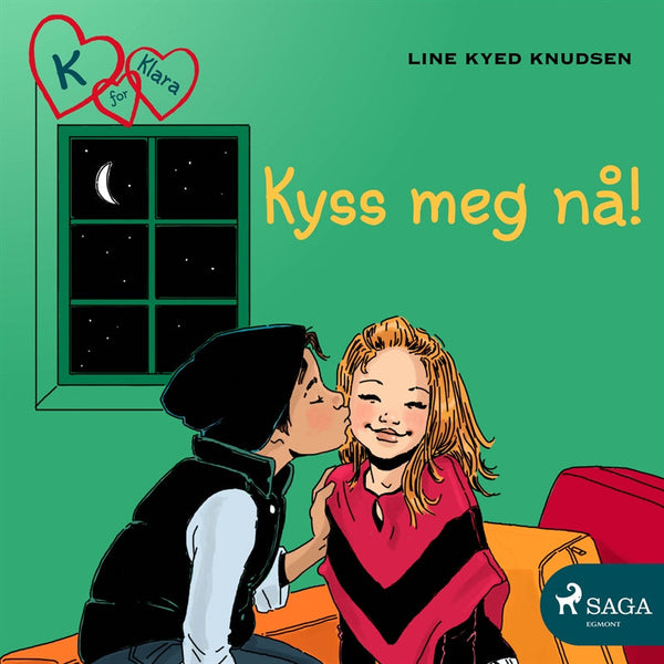 K for Klara 3 - Kys mig nu! – Ljudbok – Laddas ner-Digitala böcker-Axiell-peaceofhome.se