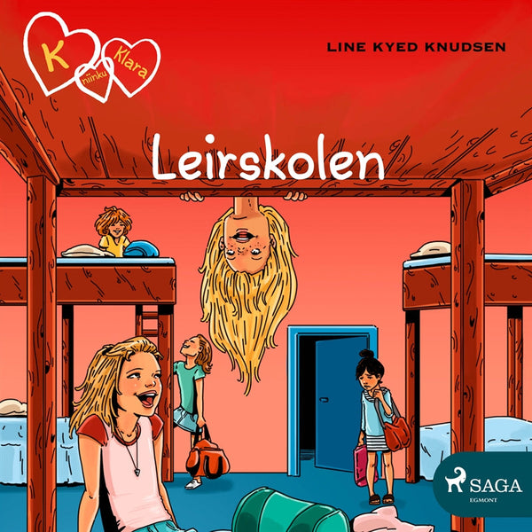 K for Klara 9 - Leirskolen – Ljudbok – Laddas ner-Digitala böcker-Axiell-peaceofhome.se