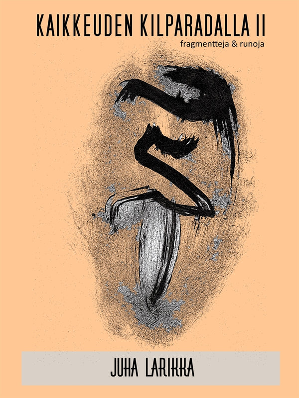 KAIKKEUDEN KILPARADALLA II: Runoja – E-bok – Laddas ner-Digitala böcker-Axiell-peaceofhome.se