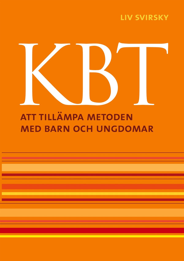 KBT:: Att tillämpa metoden med barn och ungdomar – E-bok – Laddas ner-Digitala böcker-Axiell-peaceofhome.se