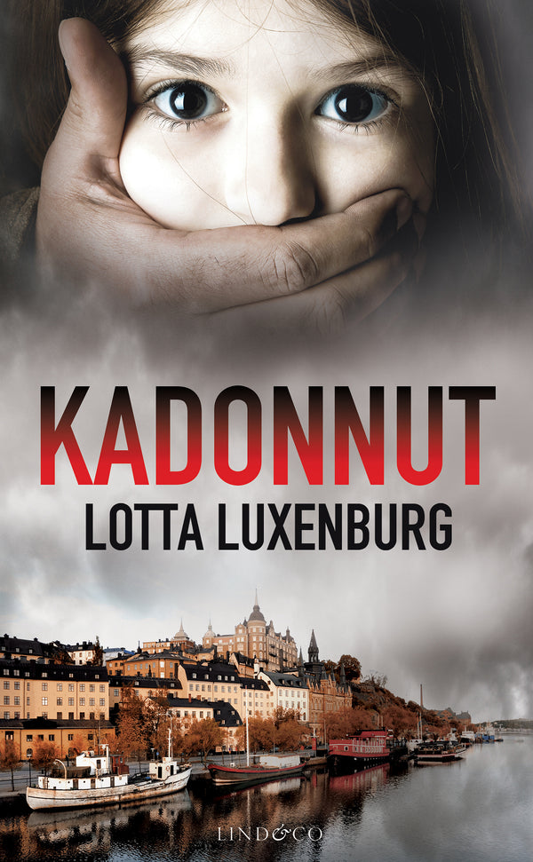 Kadonnut – E-bok – Laddas ner-Digitala böcker-Axiell-peaceofhome.se