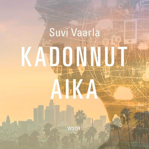 Kadonnut aika – Ljudbok – Laddas ner-Digitala böcker-Axiell-peaceofhome.se