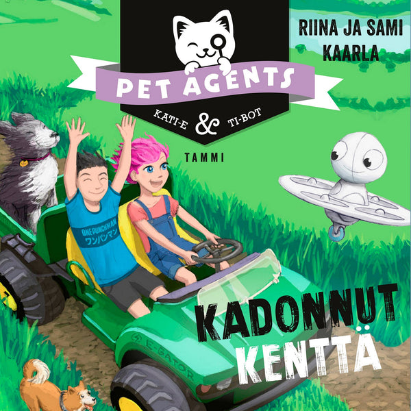 Kadonnut kenttä. Pet Agents 3 – Ljudbok – Laddas ner-Digitala böcker-Axiell-peaceofhome.se