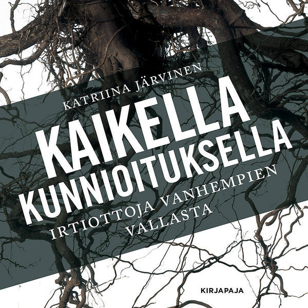 Kaikella kunnioituksella – Ljudbok – Laddas ner-Digitala böcker-Axiell-peaceofhome.se