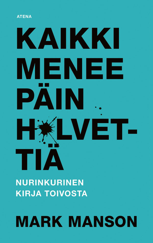 Kaikki menee päin h*lvettiä – Ljudbok – Laddas ner-Digitala böcker-Axiell-peaceofhome.se